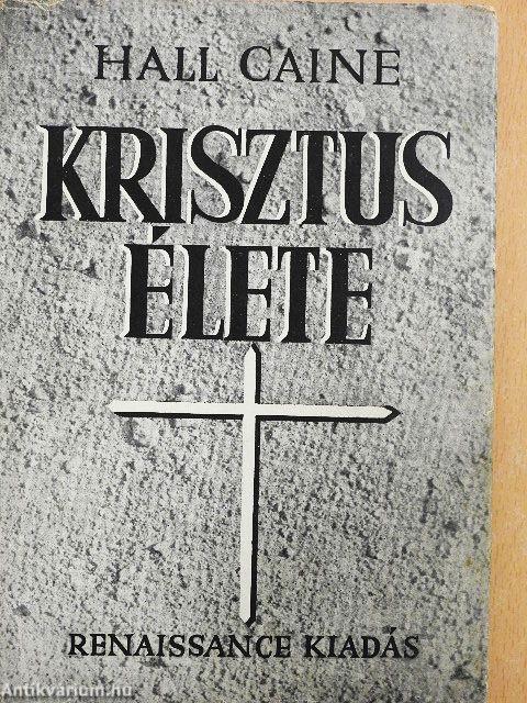Krisztus élete I-III.