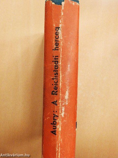 A reichstadti herceg