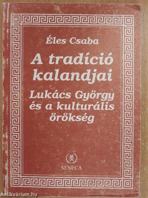 A tradíció kalandjai