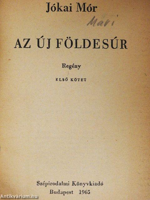 Az új földesúr I-II.