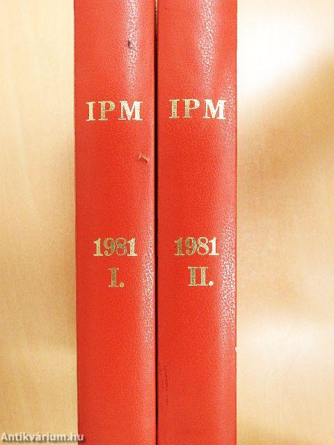 IPM 1981. január-december I-II.