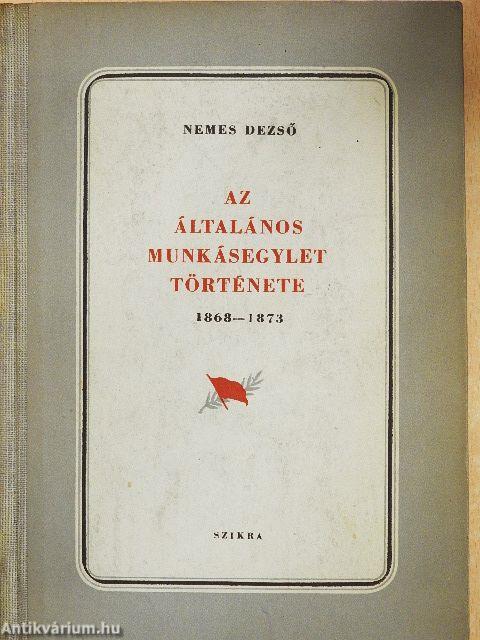 Az általános munkásegylet története