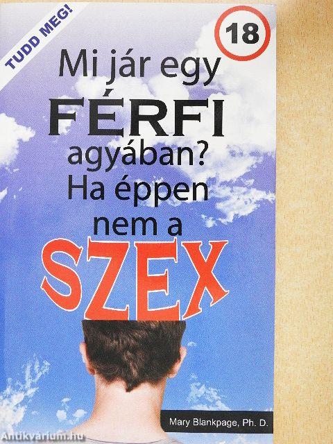 Mi jár egy férfi agyában? Ha éppen nem a szex