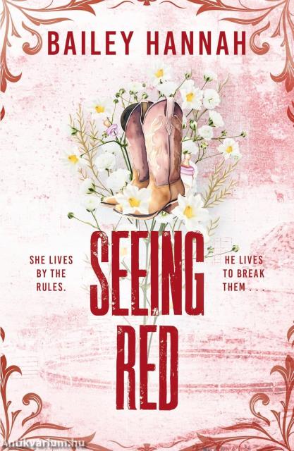 Seeing Red (Wells Ranch Series, Book 2)