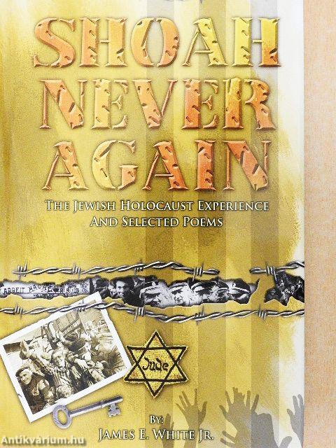 Shoah Never Again