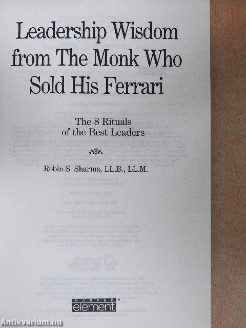 Leadership Wisdom from The Monk Who Sold His Ferrari