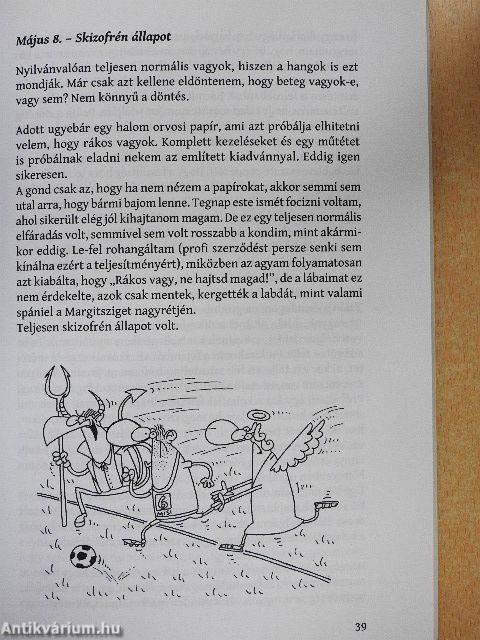 Rákos voltam, de már elmúlt! Asszem.
