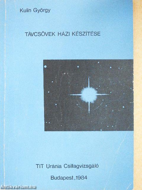 Távcsövek házi készítése