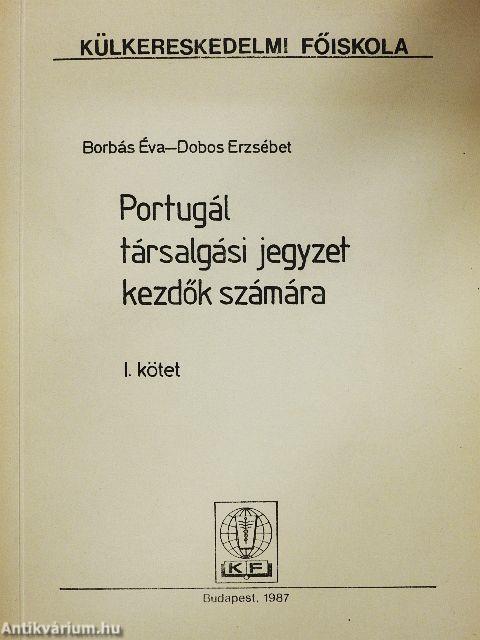 Portugál társalgási jegyzet kezdők számára I.
