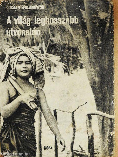 A világ leghosszabb útvonalán