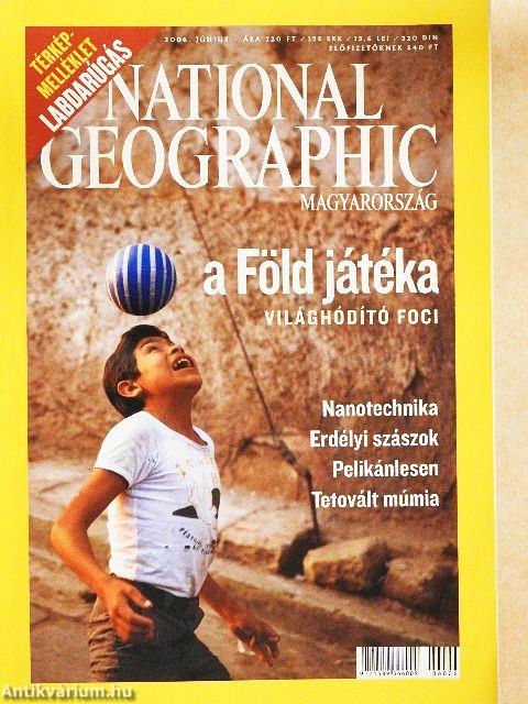 National Geographic Magyarország 2006. június