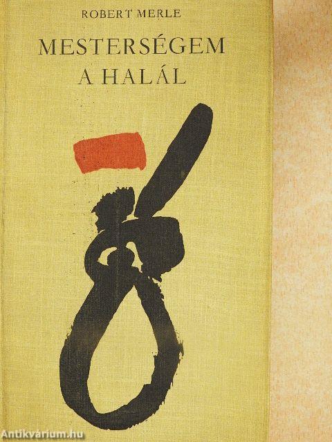 Mesterségem a halál