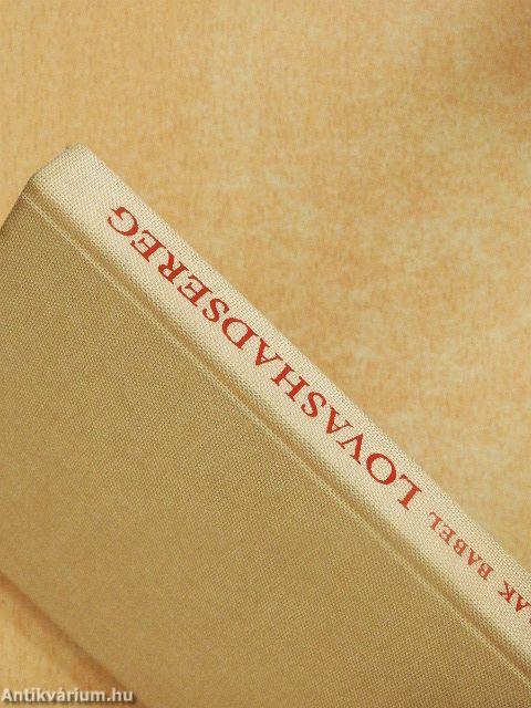 Lovashadsereg és más elbeszélések