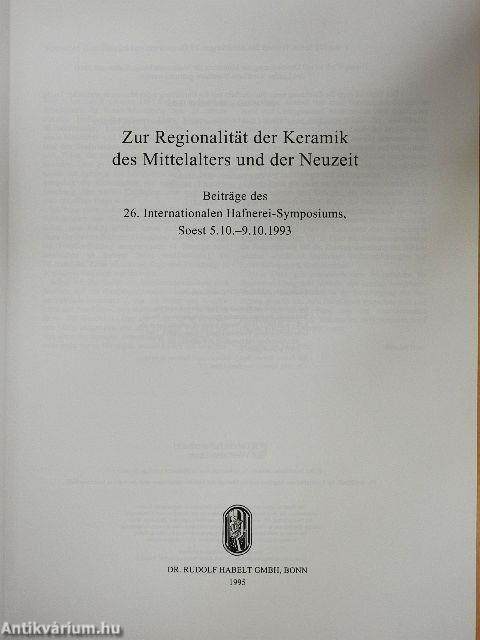 Zur Regionalität der Keramik des Mittelalters und der Neuzeit