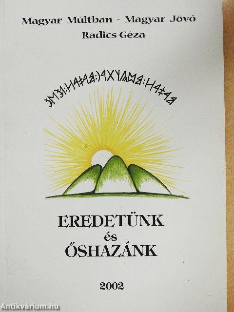 Eredetünk és őshazánk