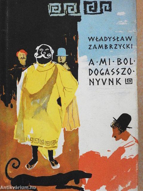 A mi Boldogasszonyunk