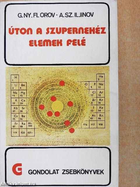 Úton a szupernehéz elemek felé