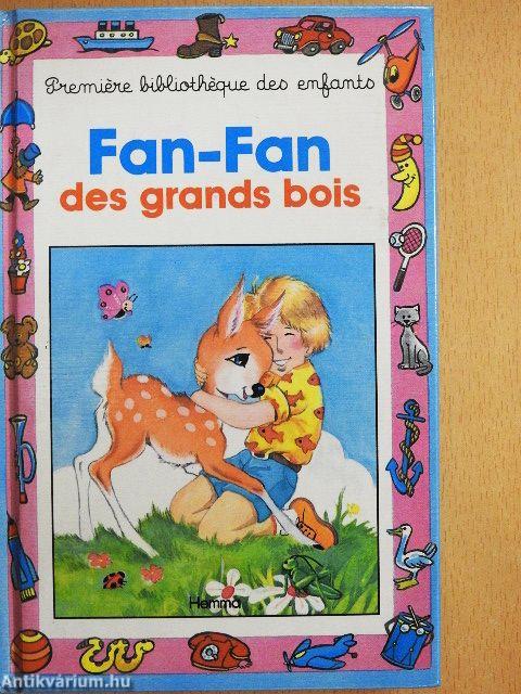 Fan-Fan des grands bois