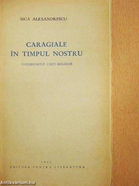 Caragiale in Timpul Nostru