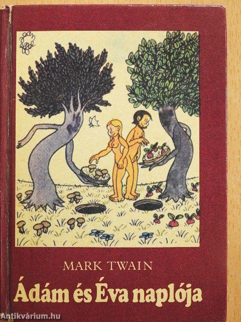 Ádám és Éva naplója