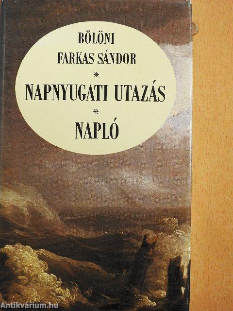 Napnyugati utazás/Napló