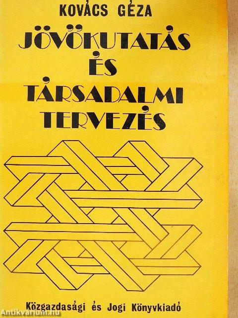 Jövőkutatás és társadalmi tervezés