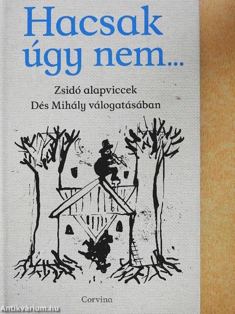 Hacsak úgy nem...