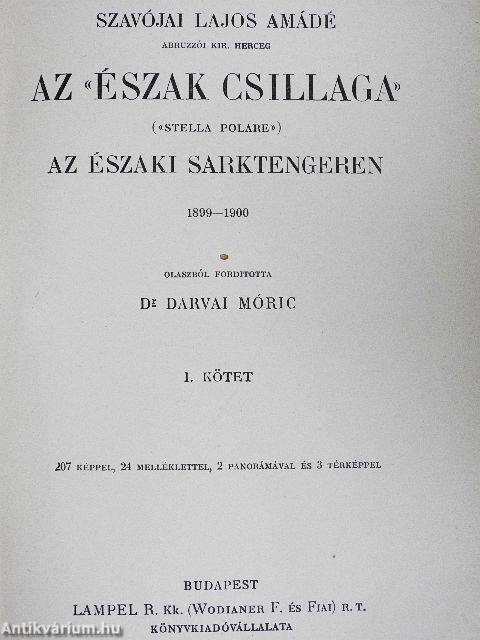 Az «Észak Csillaga» («Stella Polare») az Északi Sarktengeren 1899-1900 I-II.