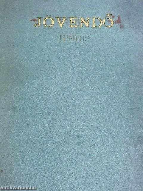 Jövendő 1904. június 5-június 26.