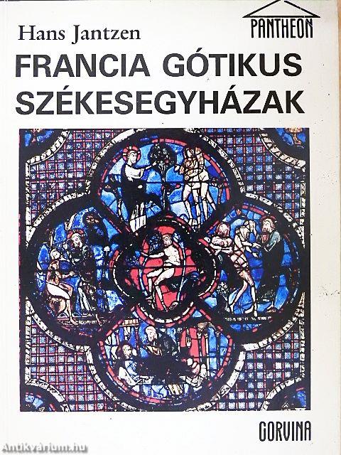 Francia gótikus székesegyházak