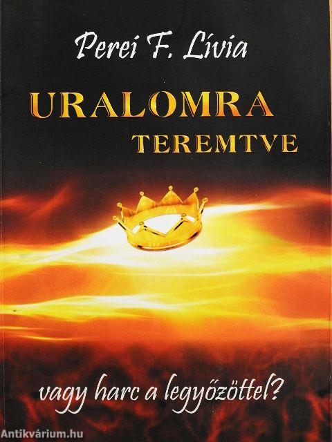 Uralomra teremtve vagy harc a legyőzöttel?