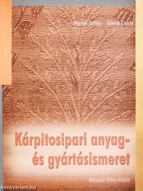 Kárpitosipari anyag- és gyártásismeret