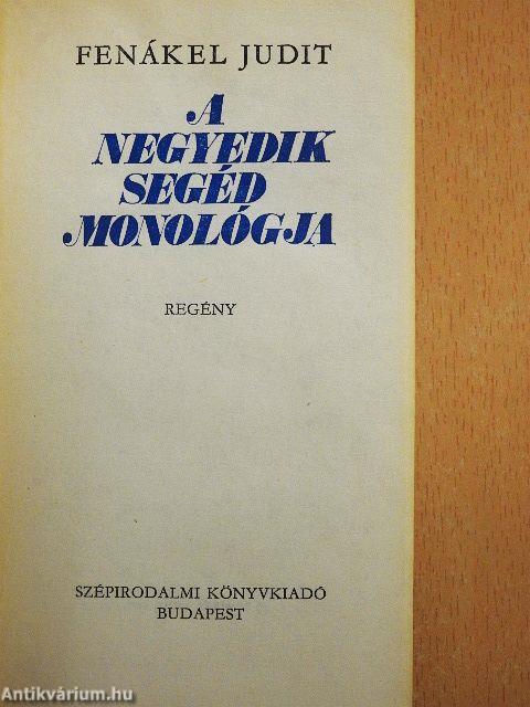A negyedik segéd monológja