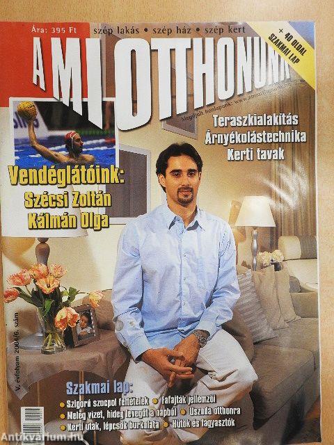 A mi otthonunk 2004/6.
