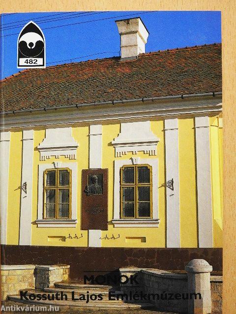 Monok - Kossuth Lajos Emlékmúzeum