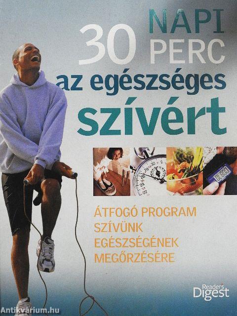 Napi 30 perc az egészséges szívért