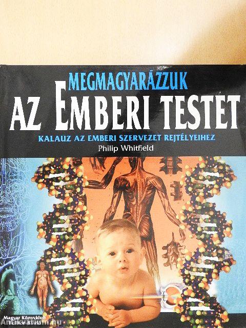 Megmagyarázzuk az emberi testet