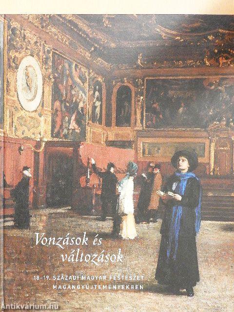 Vonzások és változások