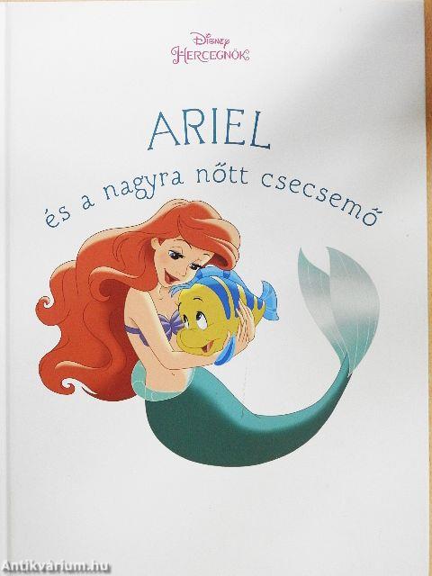 Ariel és a nagyra nőtt csecsemő