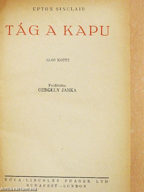 Tág a kapu I-II.