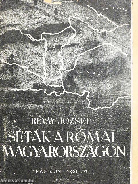 Séták a római Magyarországon