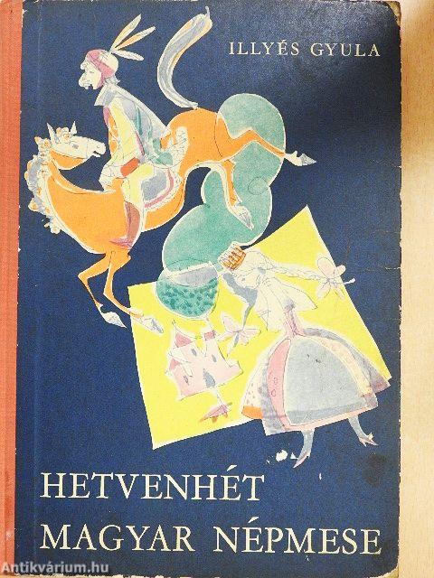 Hetvenhét magyar népmese