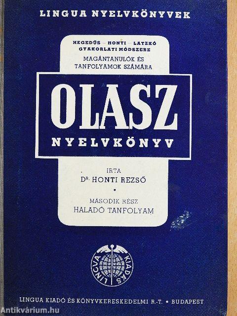 Olasz nyelvkönyv magántanulásra és tanfolyamok számára II.