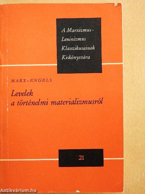 Levelek a történelmi materializmusról