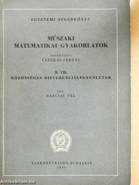 Műszaki matematikai gyakorlatok B. VII.