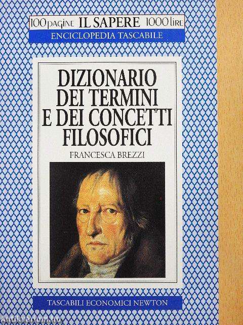 Dizionario dei termini e dei concetti filosofici