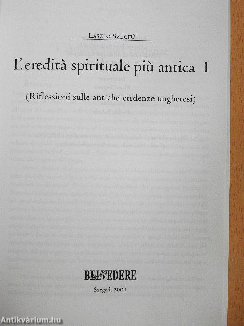 L'ereditá spirituale piú antica I.
