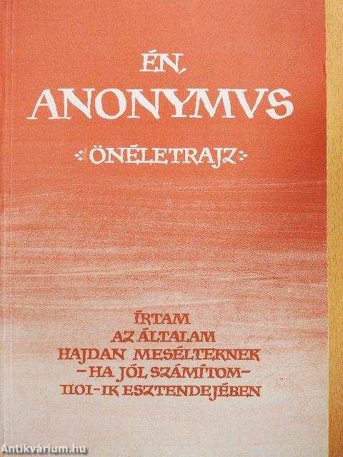 Én, Anonymus