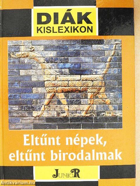 Eltűnt népek, eltűnt birodalmak