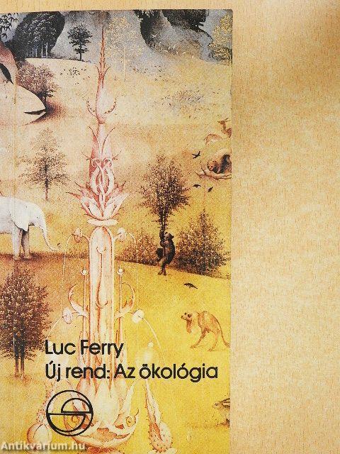 Új rend: Az ökológia